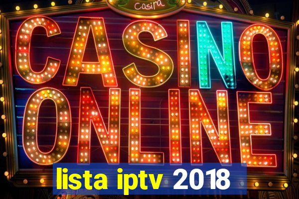 lista iptv 2018